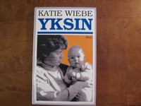 Yksin, Katie Wiebe