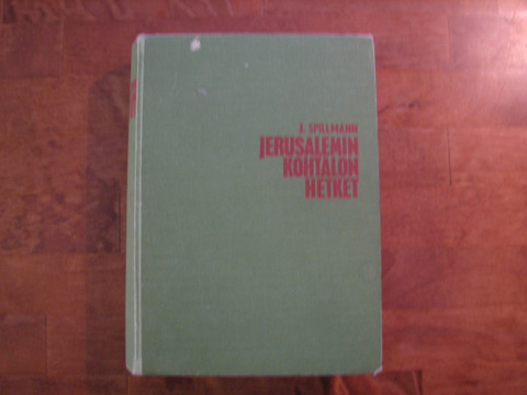 Jerusalemin kohtalon hetket, J. Spillmann
