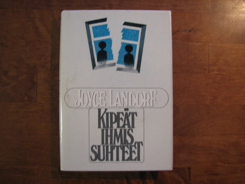 Kipeät ihmisuhteet, Joyce Landorf