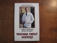 Muovaa minut uudeksi, John Graham, Richard Schneider