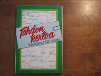 Tahdon kertoa, Olli Karhi (toim.)