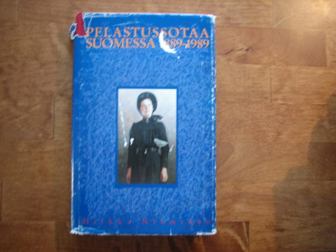 Pelastussotaa Suomessa 1889-1989, Hilkka Nieminen
