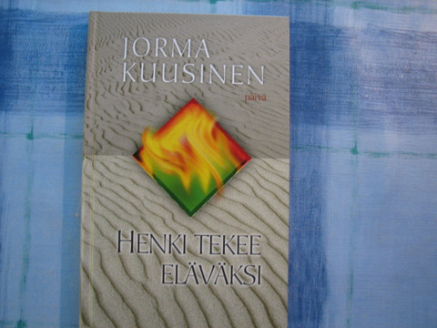 Henki tekee eläväksi, Jorma Kuusinen