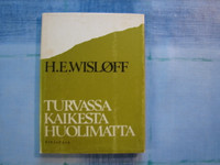 Turvassa kaikesta huolimatta, H.E. Wislöff