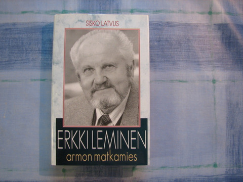 Erkki Leminen, armon matkamies, Sisko Latvus