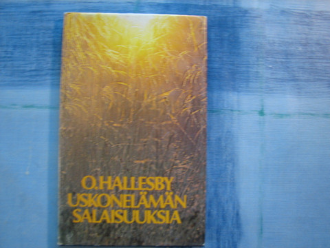 Uskonelämän salaisuuksia, Ole Hallesby