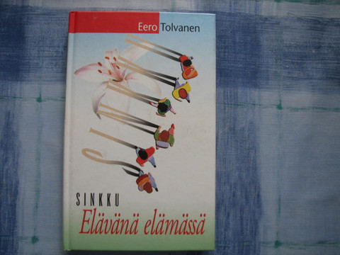 Sinkku elävänä elämässä, Eero Tolvanen