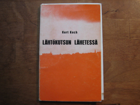 Lähtökutsun lähetessä, Kurt Koch
