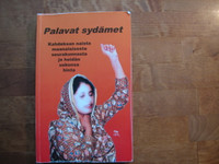 Palavat sydämet, kahdeksan naista maanalaisesta seurakunnasta ja heidän uskonsa hinta