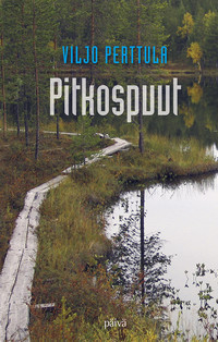 Pitkospuut, Viljo Perttula