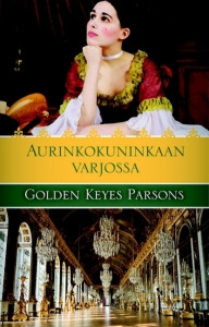 Aurinkokuninkaan varjossa, Golden Keyes Parsons,o