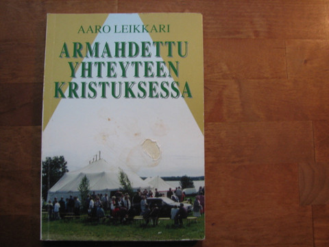 Armahdettu yhteyteen Kristuksessa, Aaro Leikkari, d2