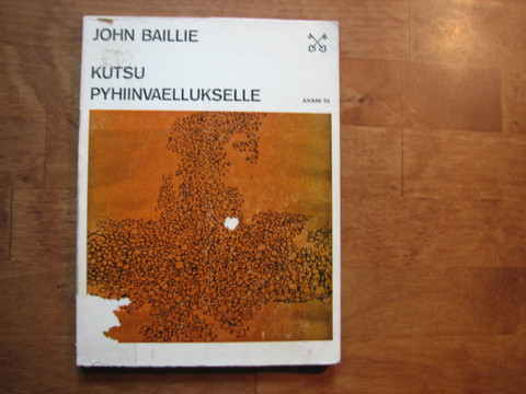 Kutsu pyhiinvaellukselle, John Baillie