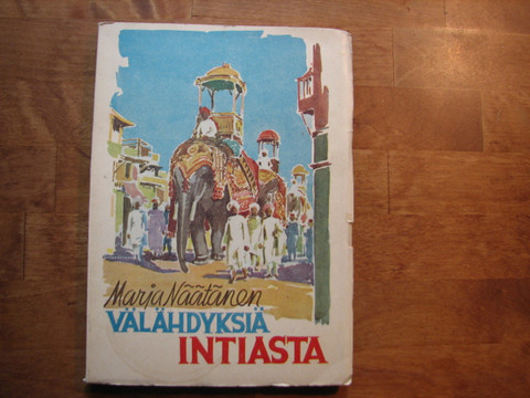 Välähdyksiä Intiasta, Marja Näätänen