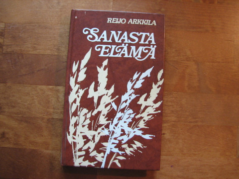 Sanasta elämä, Reijo Arkkila
