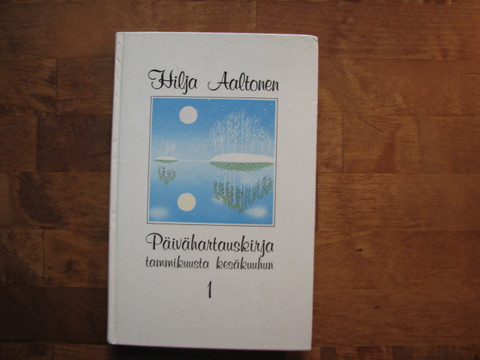 Päivähartauskirja 1, tammikuusta kesäkuuhun, Hilja Aaltonen