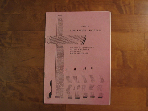 Ihmisen poika, passio, Veikko Pihlajamäki, Harry Westerlund