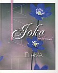 Joka hetkessä elämä, Pia-Lena Leskinen