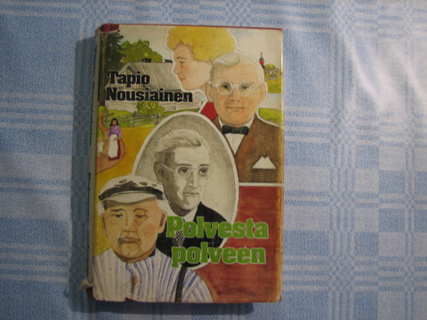 Polvesta polveen, Tapio Nousiainen