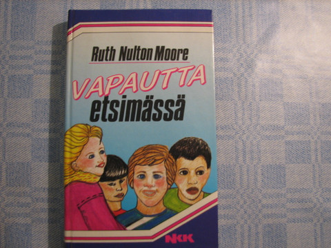 Vapautta etsimässä, Ruth Nulton Moore