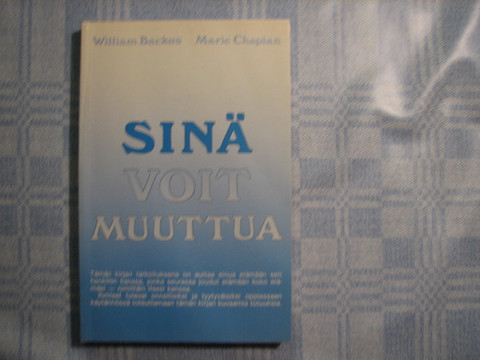 Sinä voit muuttua, William Backus, Marie Chapian