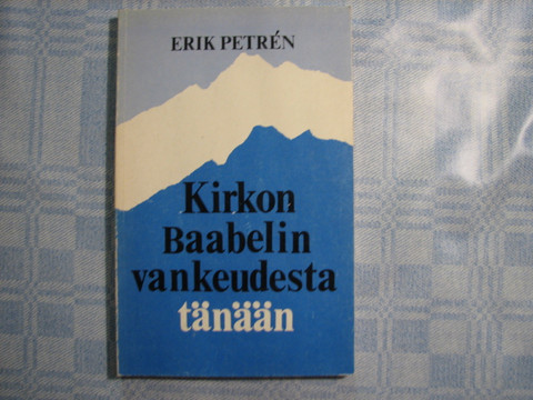 Kirkon Baabelin vankeudesta tänään, Erik Petrén