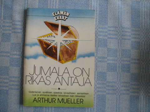 Jumala on rikas antaja, Arthur Mueller