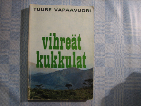 Vihreät kukkulat, Tuure Vapaavuori