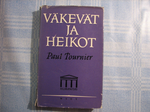 Väkevät ja heikot, Paul Tournier