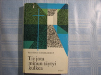 Tie jota minun täytyi kulkea, Kristian Schjelderup