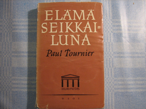 Elämä seikkailuna, Paul Tournier
