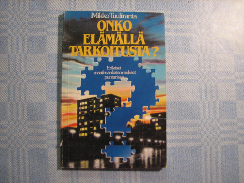 Onko elämällä tarkoitusta, Mikko Tuuliranta