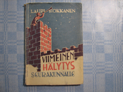Viimeinen hälytys seurakunnalle, Lauri Hokkanen