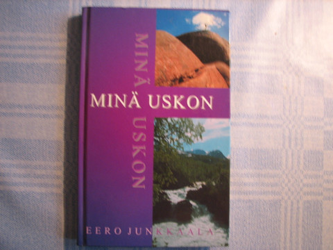 Minä uskon, Eero Junkkaala