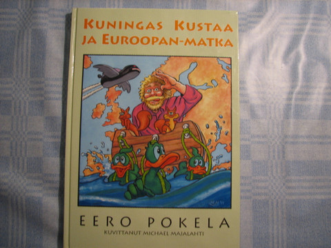Kuningas Kustaa ja Euroopan-matka, Eero Pokela