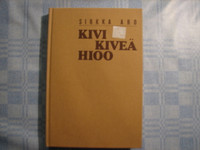 Kivi kiveä hioo, Sirkka Aro, d2