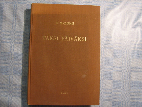 Täksi päiväksi, Carl Manthey-Zorn