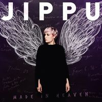 Made in heaven, Jippu