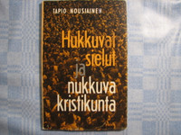 Hukkuvat sielut ja nukkuva kristikunta, Tapio Nousiainen, d2, av