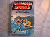 Vaaroissa merellä, Robert W. Bell, D. Bruce Lockerbie