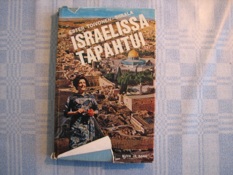 Israelissa tapahtui, Ester Toivonen-Siirala