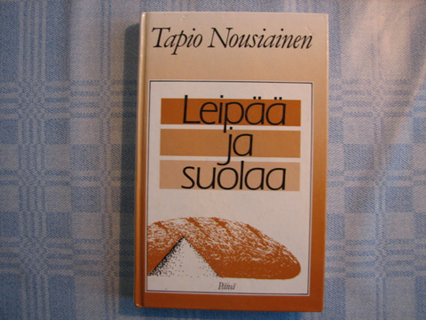 Leipää ja suolaa, Tapio Nousiainen, d2