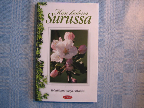Käsi kädessä surussa, Merja Pitkänen (toim.)