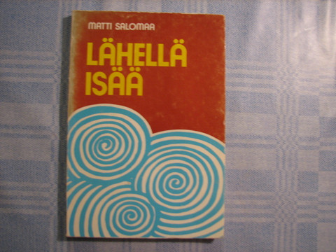 Lähellä Isää, Matti Salomaa