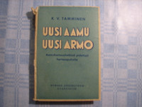 Uusi aamu, uusi armo, Aamuhartaushetkinä pidettyjä hartauspuheita, K.V. Tamminen