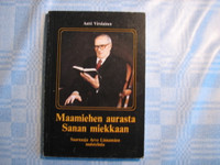 Maamiehen aurasta Sanan miekkaan, saarnaaja Arvo Linnamäen muistelmia, Antti Virolainen
