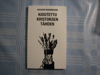 Kidutettu Kristuksen tähden, Richard Wurmbrand