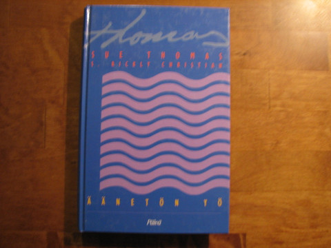 Äänetön yö, Sue Thomas, S.Rickly Christian