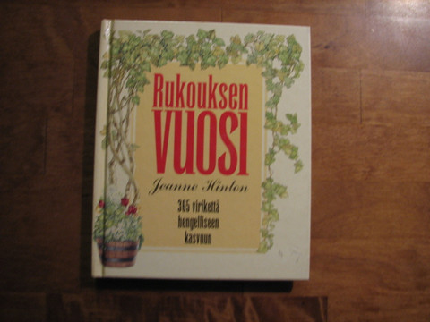 Rukouksen vuosi, 365 virikettä hengelliseen kasvuun, Jeanne Hinton
