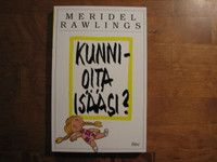 Kunnioita isääsi, Meridel Rawlings